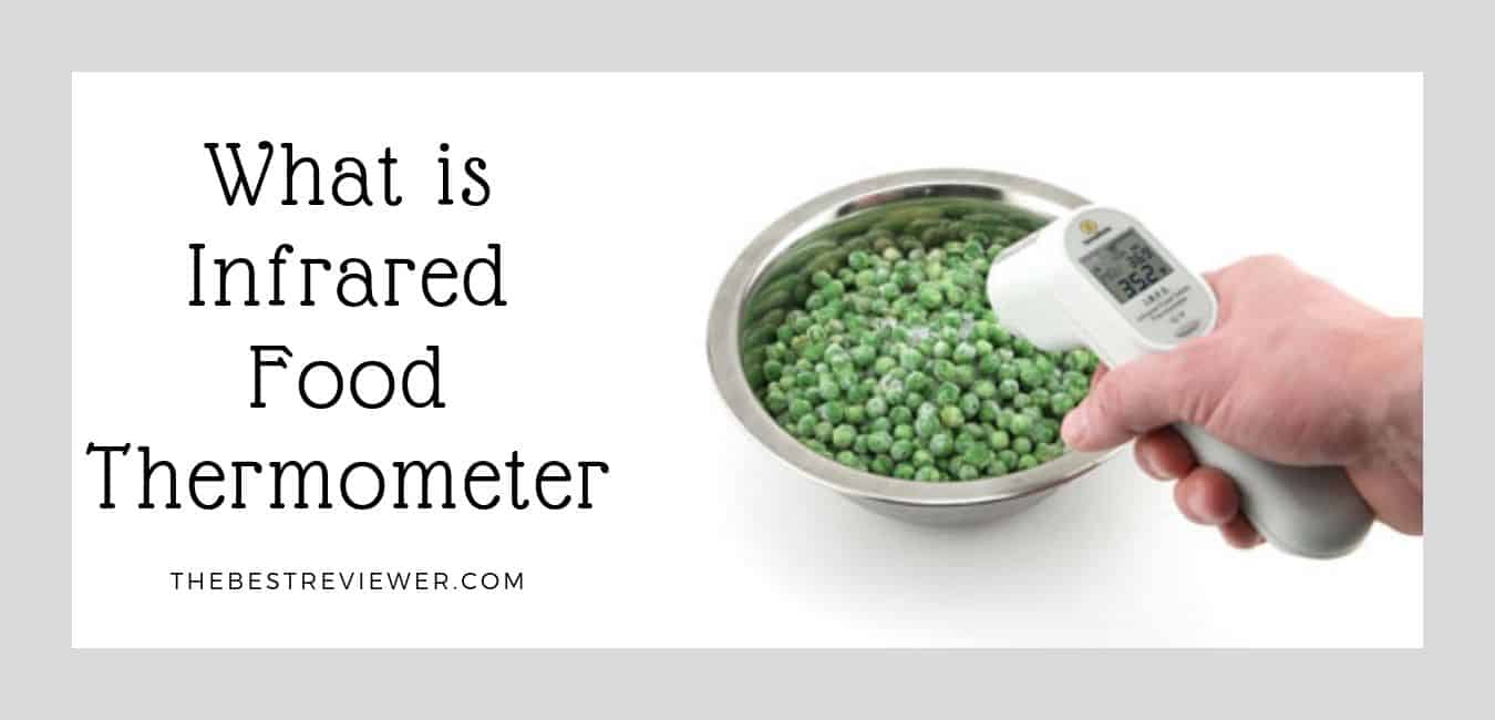 What is Infrared Food Thermometer